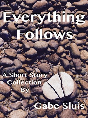cover image of Everything Follows